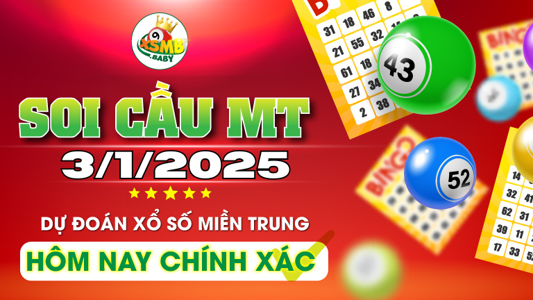 Soi cầu MT 02/01/2025 - Dự đoán KQXS Miền Trung Hôm Nay